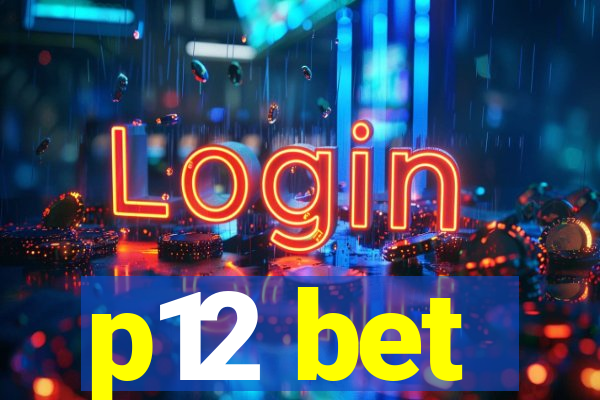 p12 bet